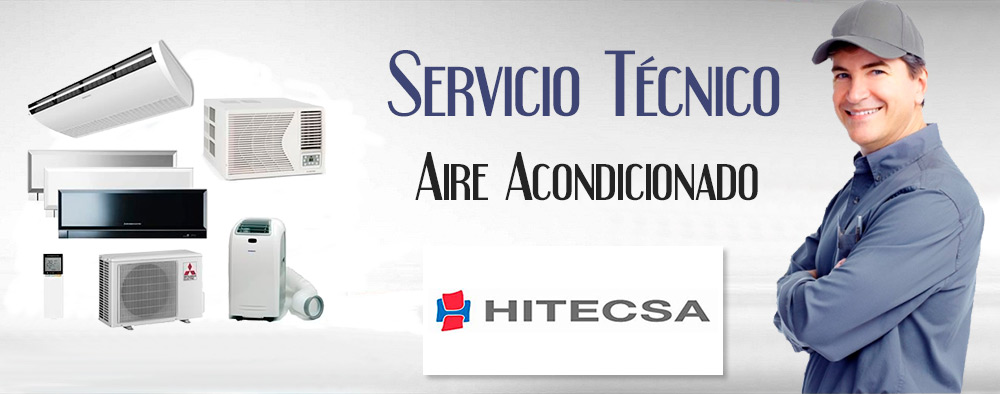 Reparacion de electrodomesticos y aire acondicionado Hitecsa.