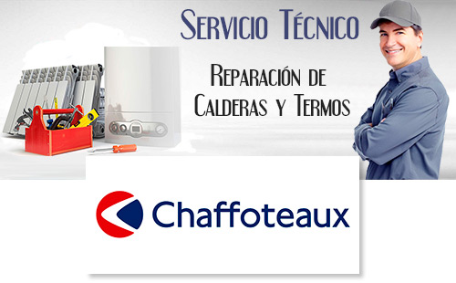 Reparacion de calderas Chaffoteaux.