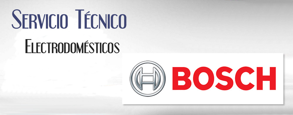 Reparacion de electrodomesticos Bosch.