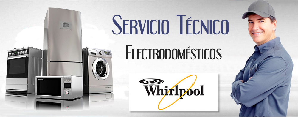 Reparacion de electrodomesticos Whirlpool.